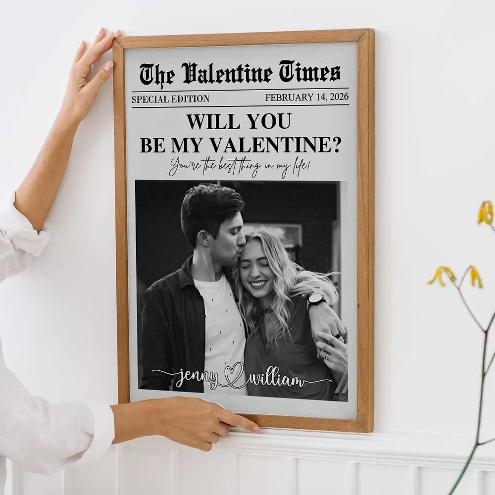 Will You Be My Valentines - Personalized Poster/Canvas Prints - Gift For Her/Him, Husband/Wife, Couples on Anniversary, Valentine's Day