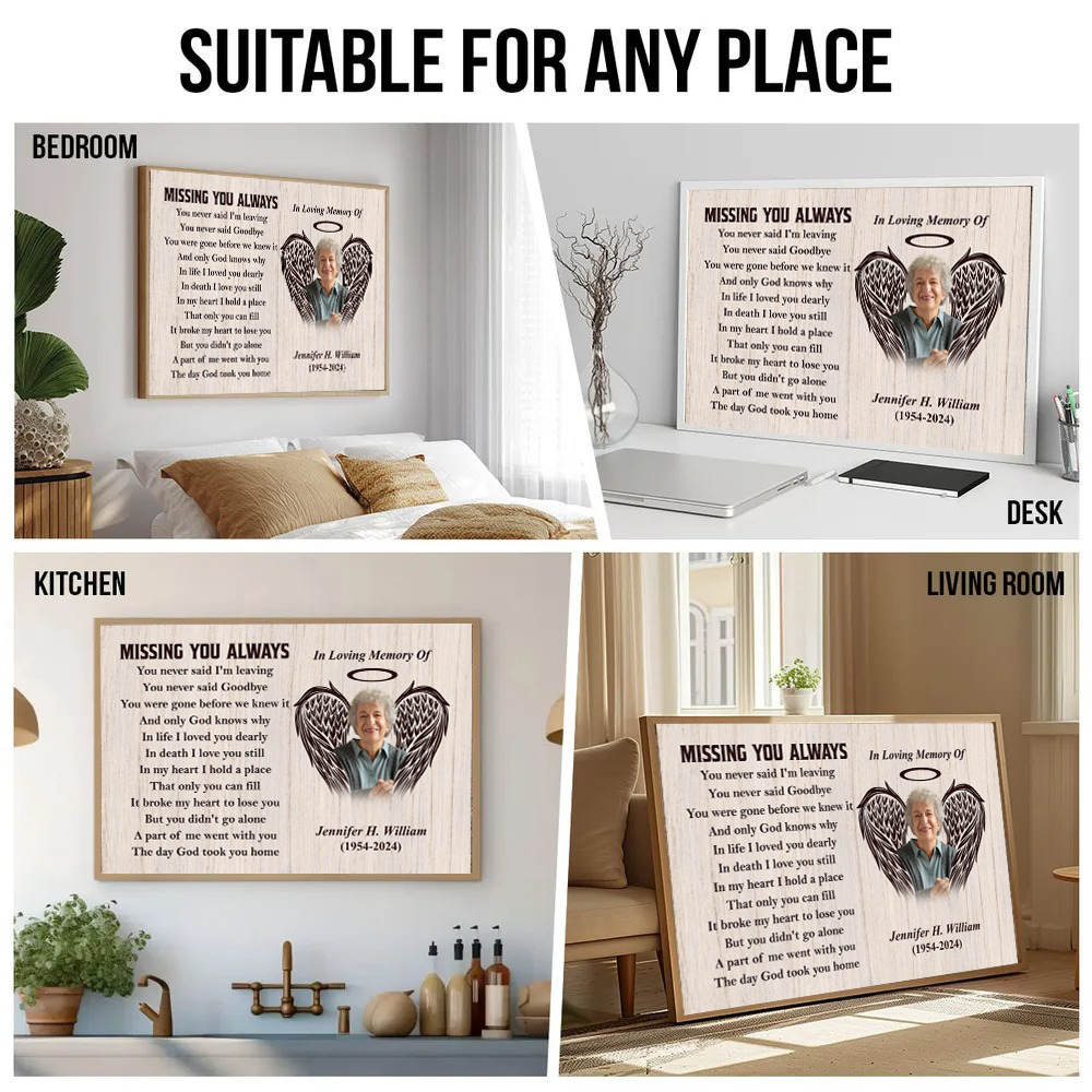 Custom Photo You Never Said Goodbye Memorial poster, a woman hanging the framed print on a wall