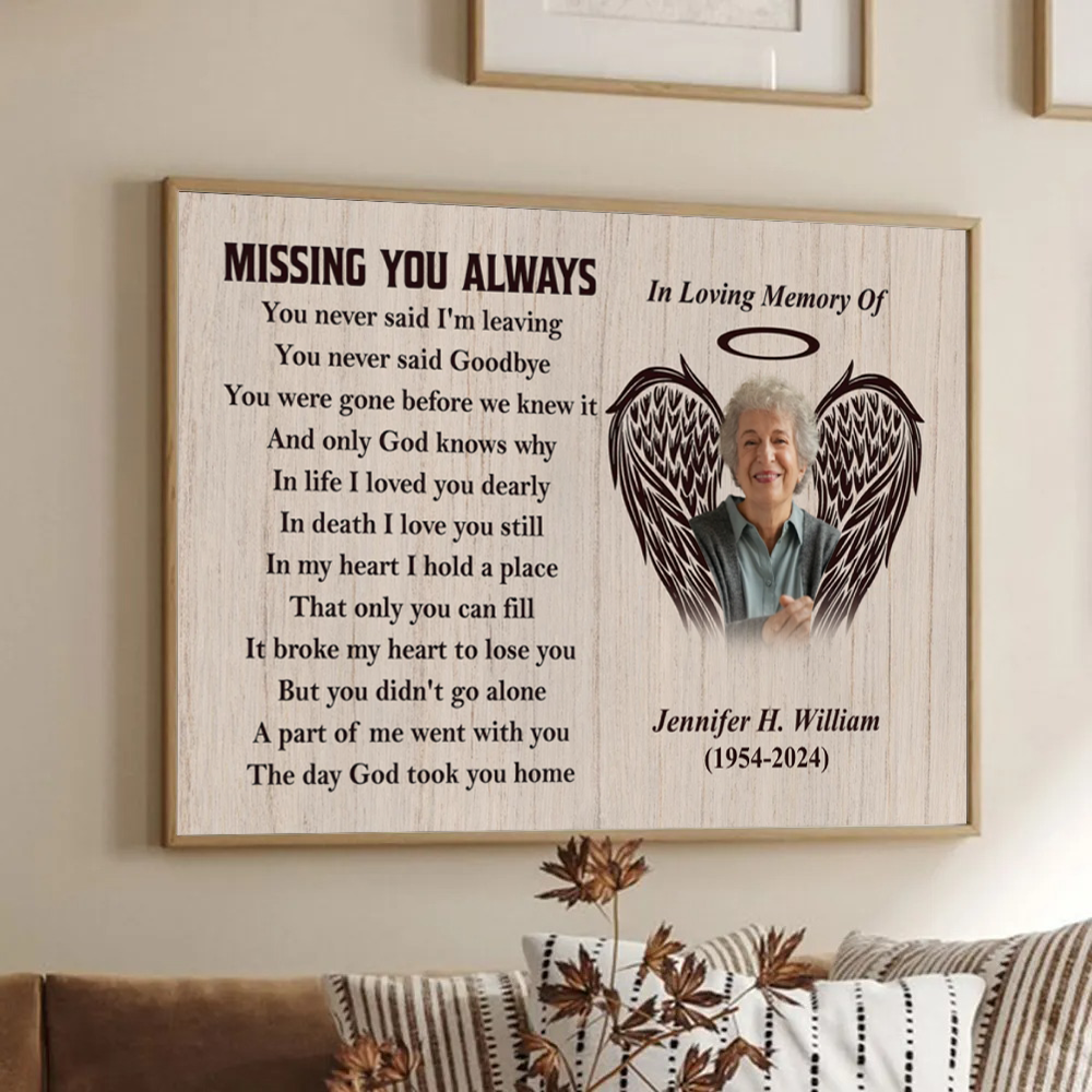 Custom Photo You Never Said Goodbye Memorial poster, kitchen and living room