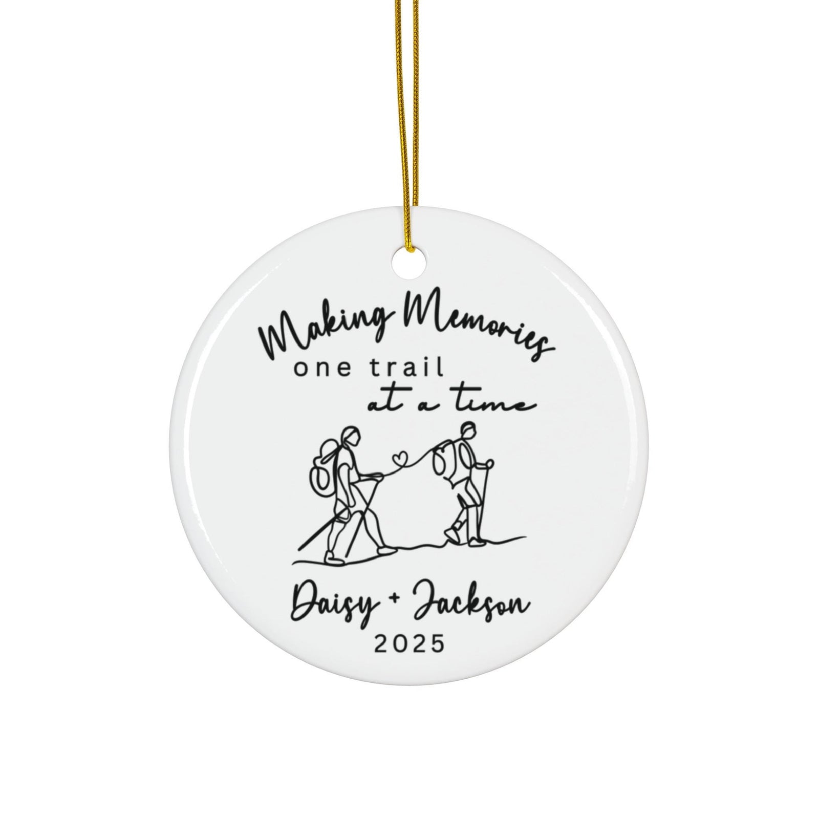 Making Memories On Trail At A Time Hiking - Personalized Circle Ceramic Ornament - Christmas Gift For Hiker, Hiking Lovers