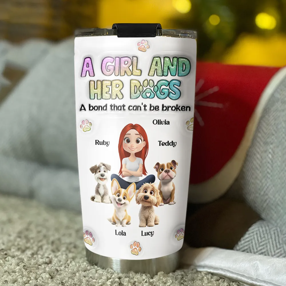 A Girl And Her Dog - Personalized Custom 3D Inflated Effect Tumbler - Gift For Dog Mom, Dog Lovers, Pet Lovers