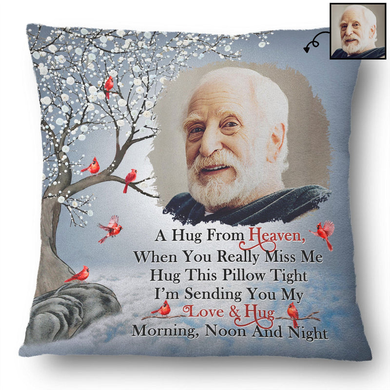 Custom Photo A Hug From Heaven - Personalized Custom Pillow - Memorial Gift For Family, Siblings, Friends