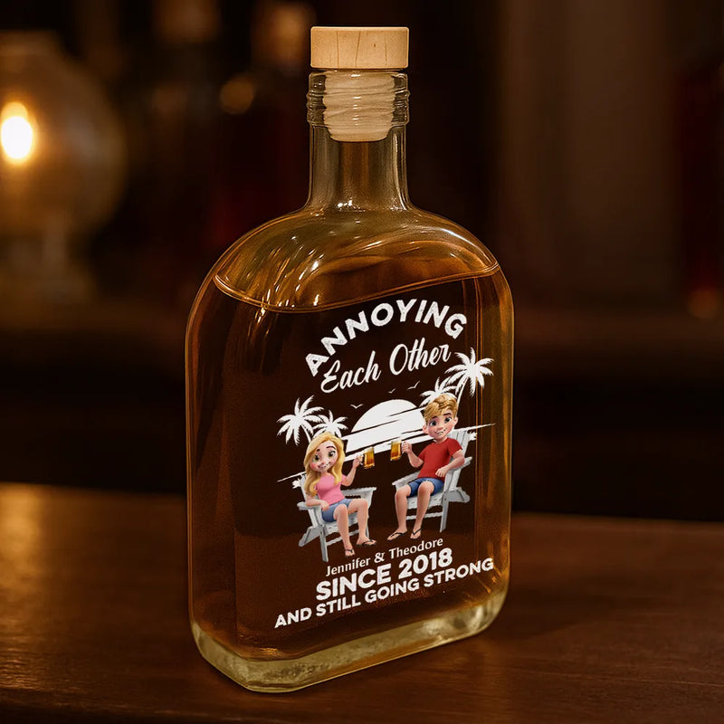Couple Annoying Each Other Since - Personalized Whiskey Bottle - Gift For Him, Husband, Couples on Anniversary, Valentine's Day