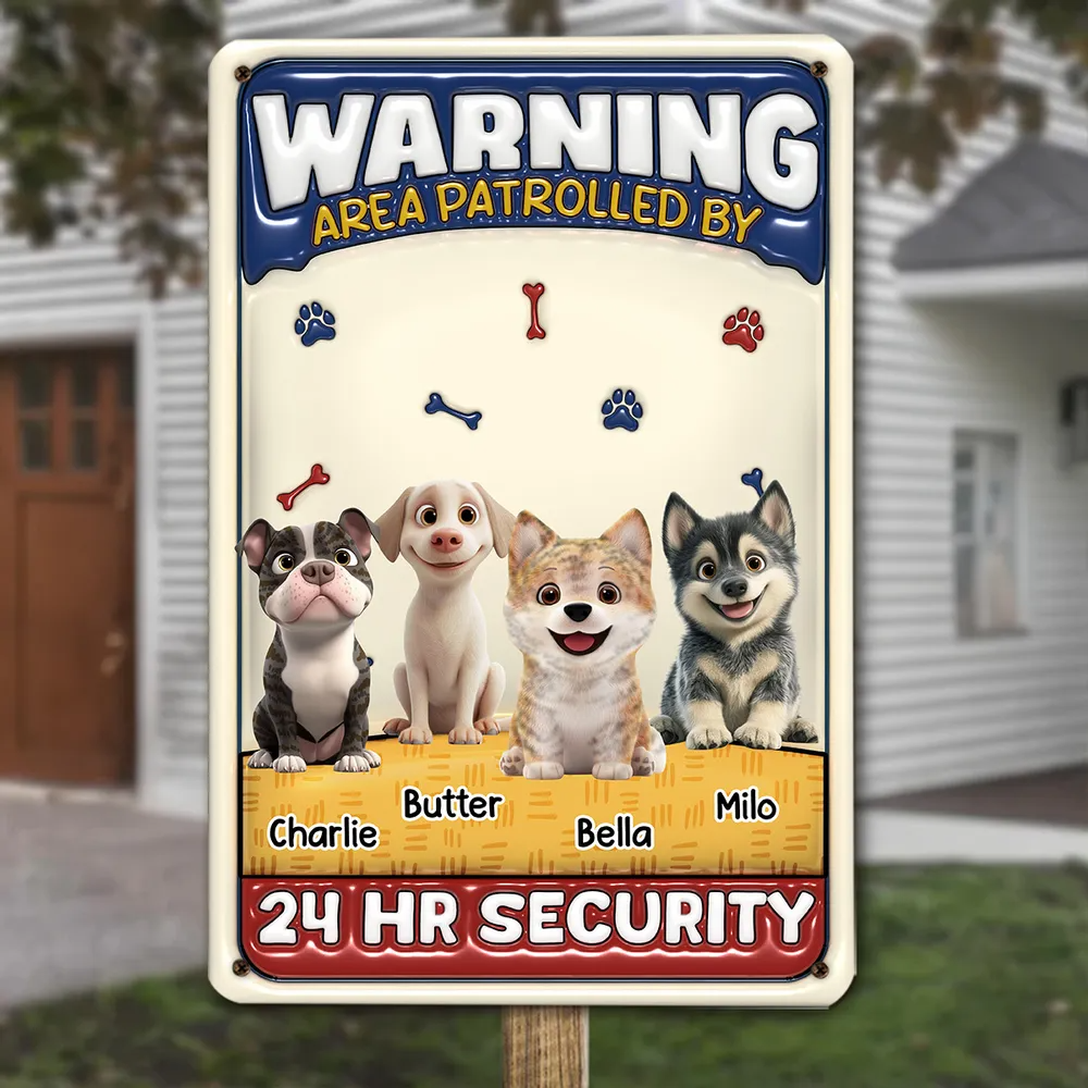Area Patrolled By Dogs - Personalized 3D Inflated Effect Metal Sign - Gift for Dog Mom, Dog Dad, Dog Lovers, Dog Owners
