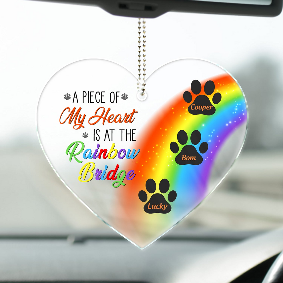 A Piece Of My Heart Is At The Rainbow Bridge personalized car hanger 1 side, main view