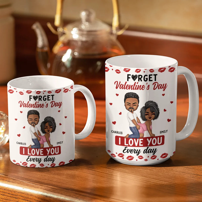 Couple I Love You Every Day - Personalized Custom Mug - Gift For Her/Him, Husband/Wife, Couples on Anniversary, Valentine's Day