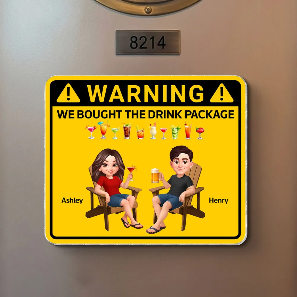 Couple Warning Caution We Bought The Drink Package - Personalized Acrylic Fridge Magnet - Summer Vacation And Travel Gifts For Husband And Wife, Him And Her