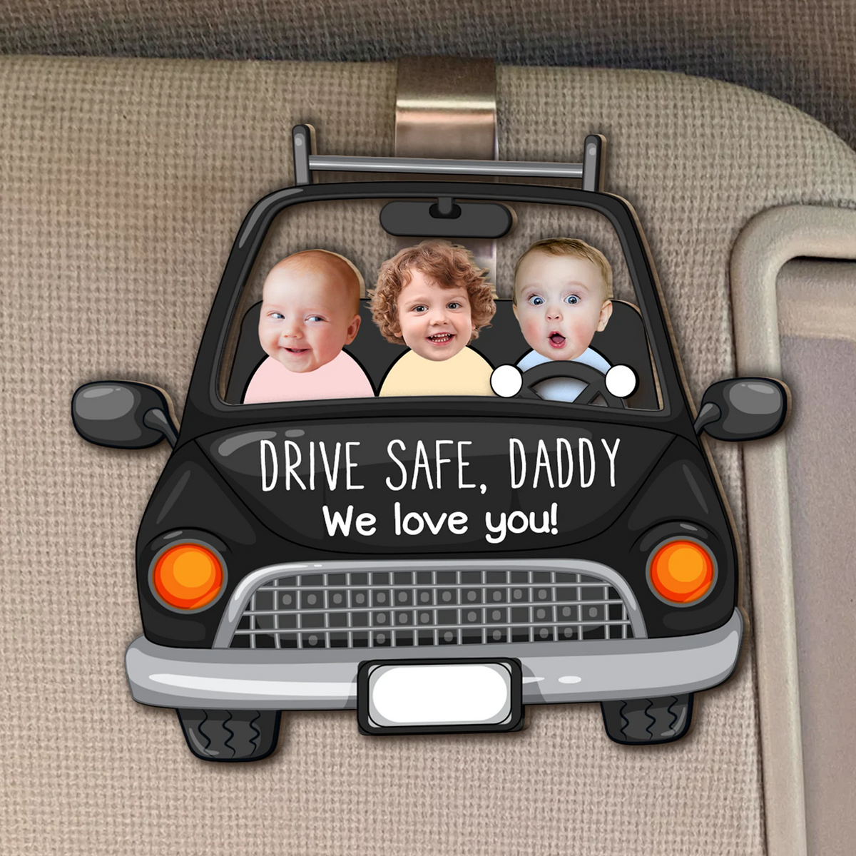 Custom Photo Babies Face Drive Safe Daddy - Personalized Shaped Car Visor Clip - Father's Day Gift for Dad, Papa, or Grandpa