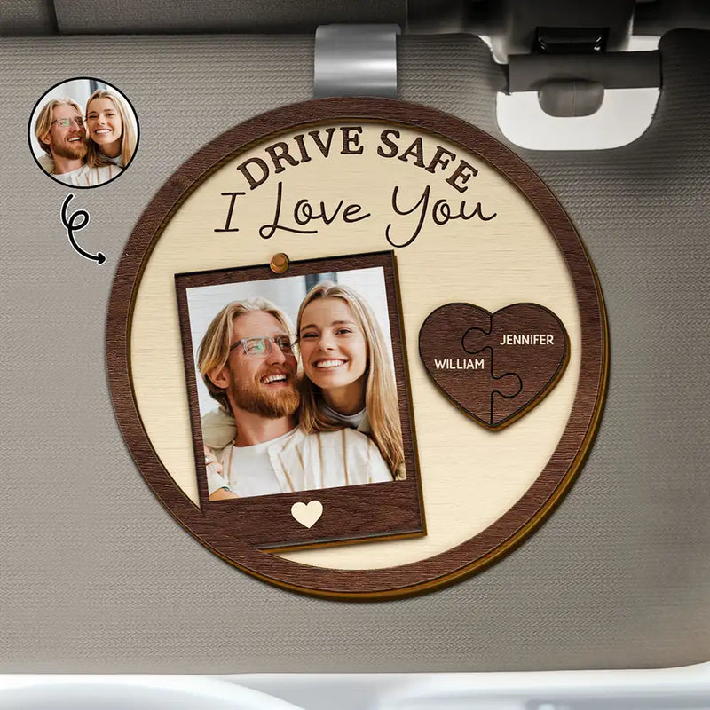 Custom Photo Drive Safe I Love You Couples car visor clip, main view