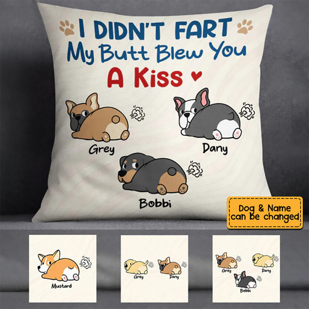 Personalized My Butt Blew You A Kiss pillow, main view