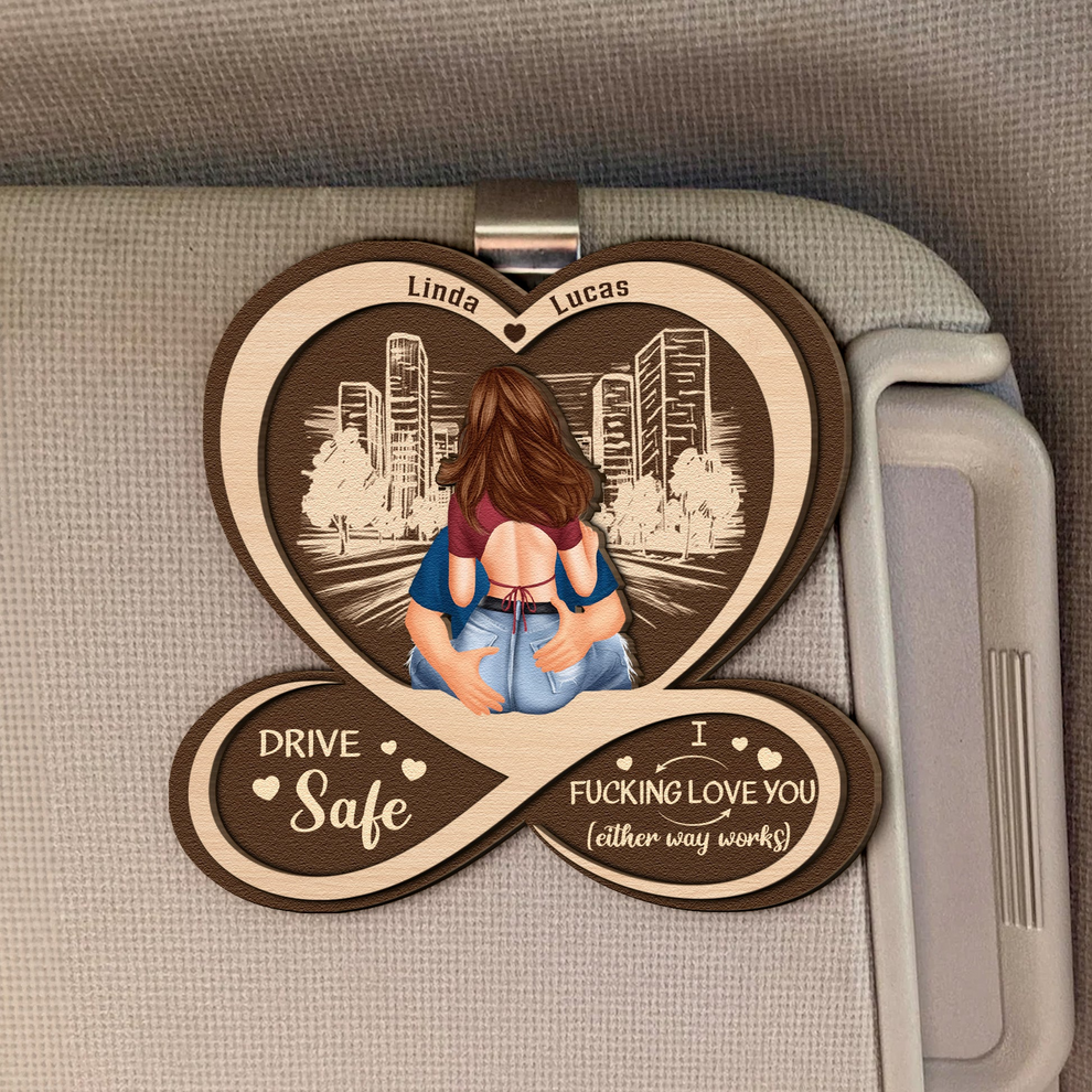 Personalized Drive Safe I F*Cking Love You Couple car visor clip, main view