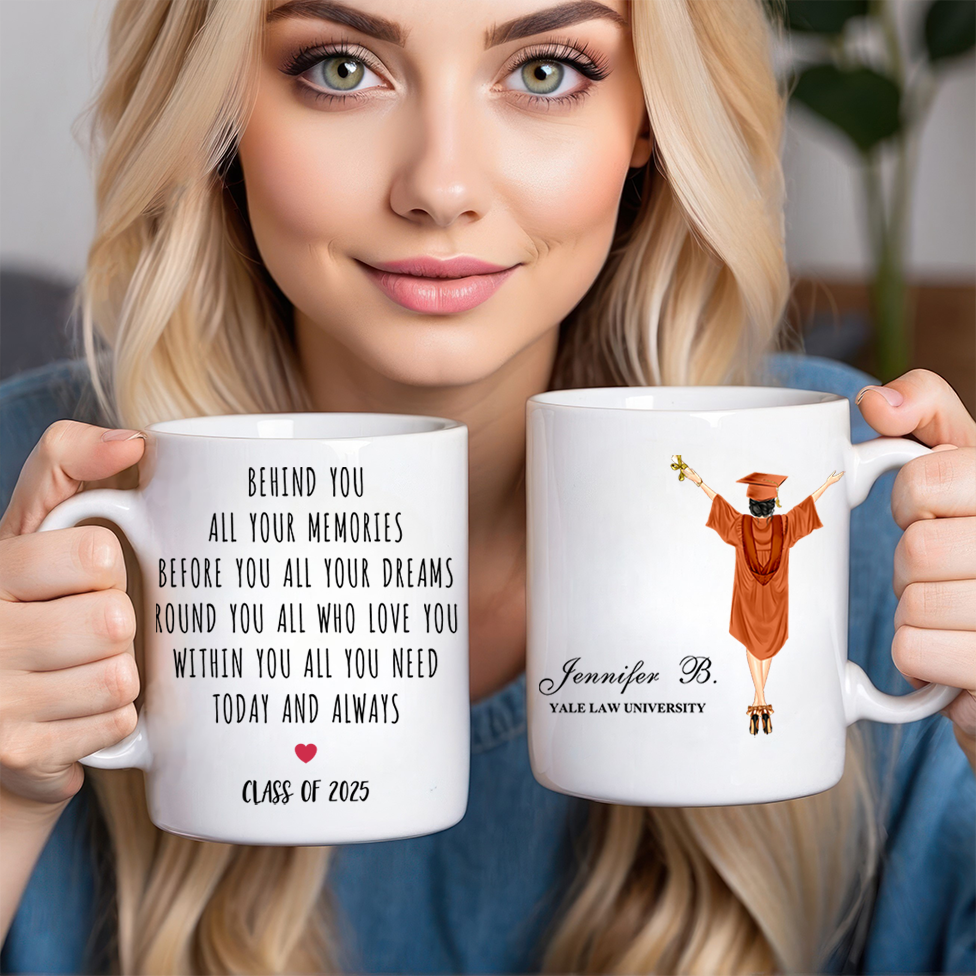 Behind You All Your Memories - Personalized Custom Mug - Graduation Motivation Gift For Her/Him, Daughter/Son, Grad Ceremony, Commencement