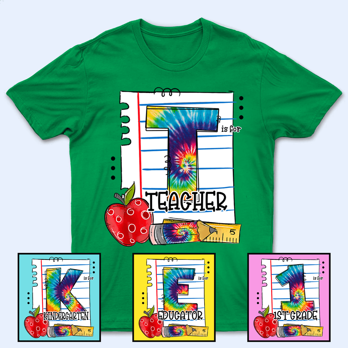 T Is For Teacher Tie Dye - Personalized Custom T Shirt - Back To School/First Day Of School, Birthday, Loving, Funny Gift for Teacher, Kindergarten, Preschool, Pre K, Paraprofessional - Suzitee Store