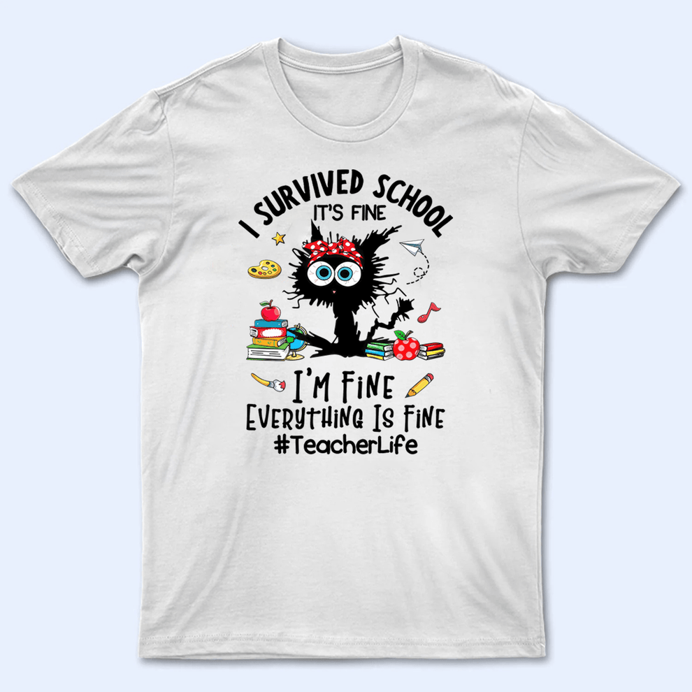 Personalized I Survived School Everything Is Fine t-shirt, main view