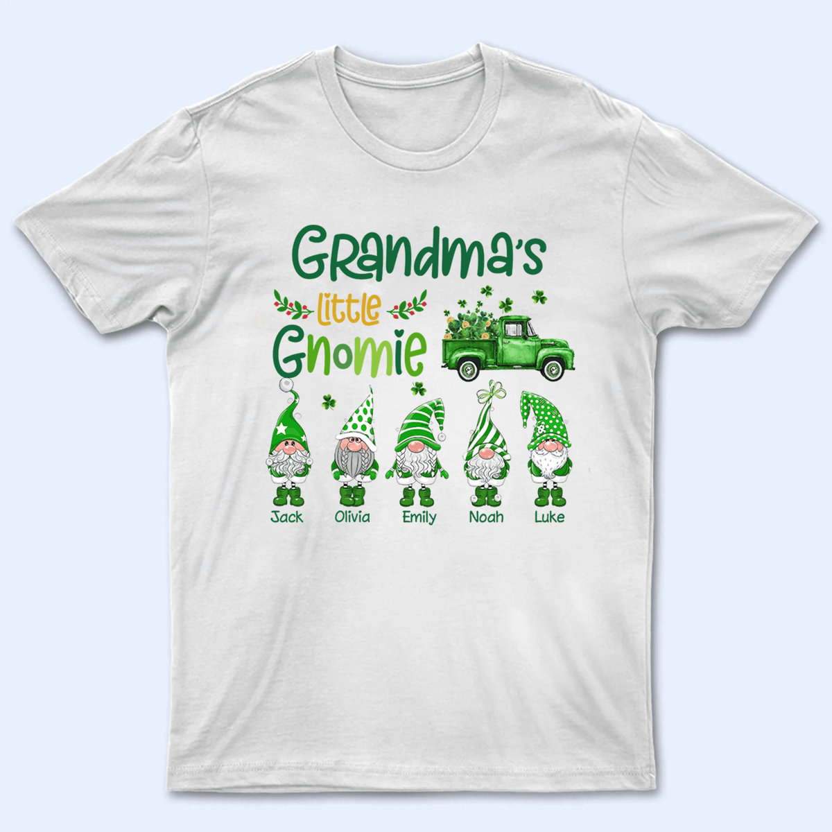 Grandma's Little Gnomies St. Patrick’s Day - Personalized Custom T Shirt - St. Patrick's Day, Birthday, Loving, Funny Gift for Grandma/Nana/Mimi, Mom, Wife, Grandparent - Suzitee Store