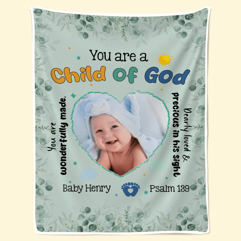 Custom Photo You Are A Child Of God Baby Blanket | Personalized Gift For Granddaughters, Grandsons, Daughters, Sons | Blanket - Suzitee Store
