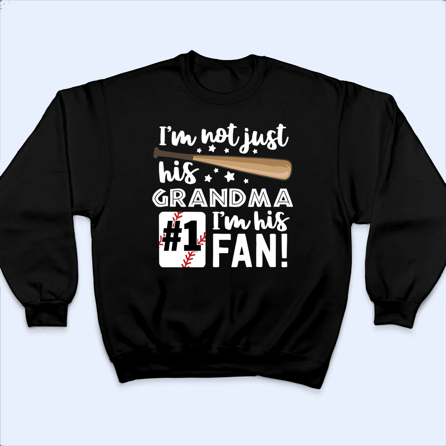 I'm Not Just His Grandma I'm His Fan - Personalized Custom T Shirt - Birthday, Loving, Funny Gift for Grandma/Nana/Mimi, Mom, Wife, Grandparent - Suzitee Store