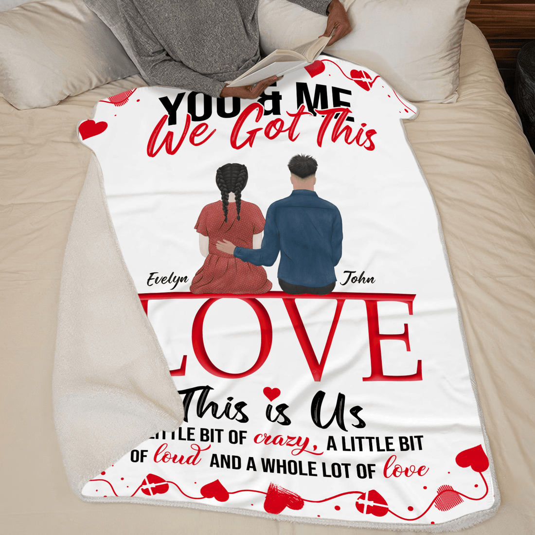 Custom Blanket You And Me We Got This fleece blanket, spread across a bed