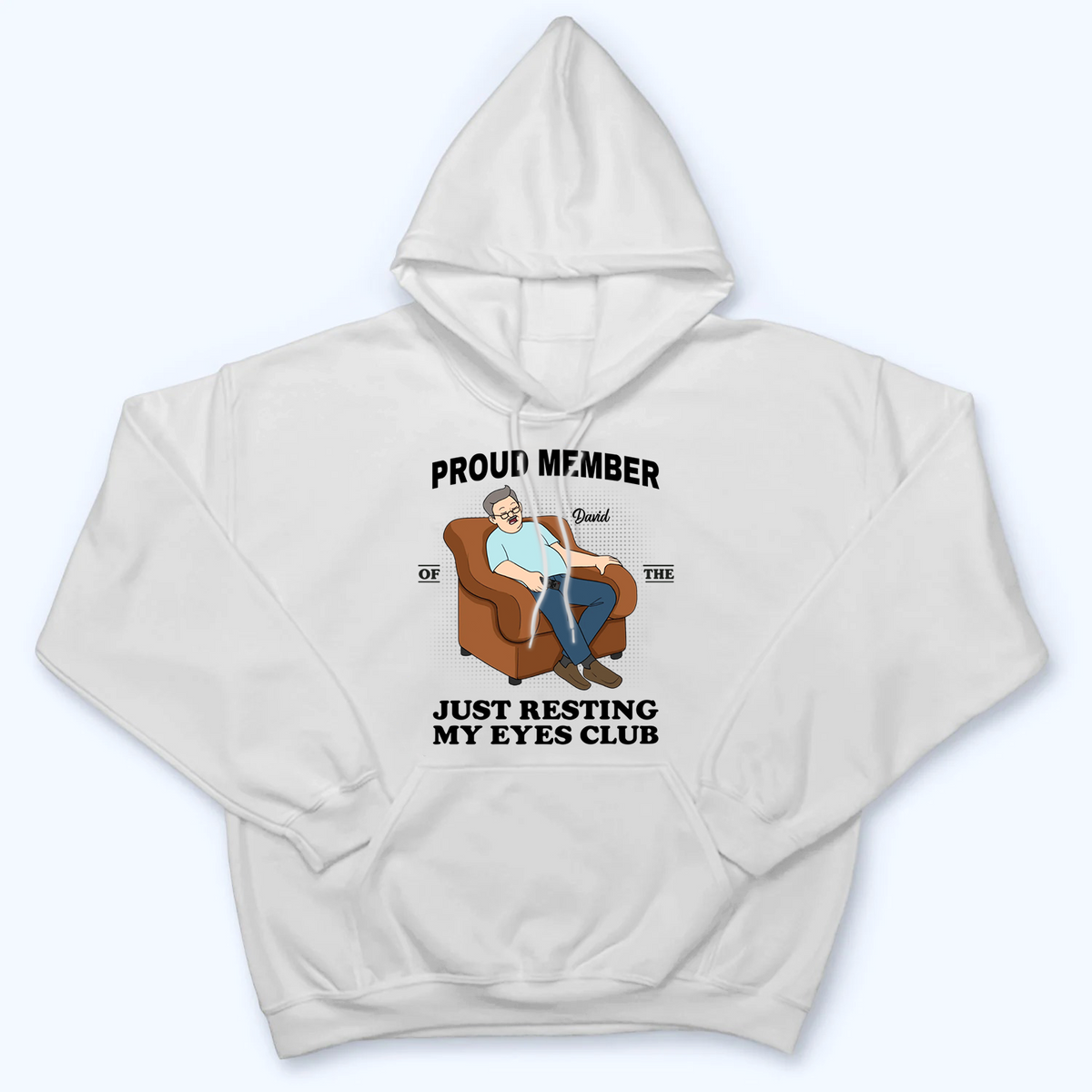 Proud Member Of Just Resting My Eyes Club - Personalized Custom Shirt - Funny Gift For Grandpa, Grandma