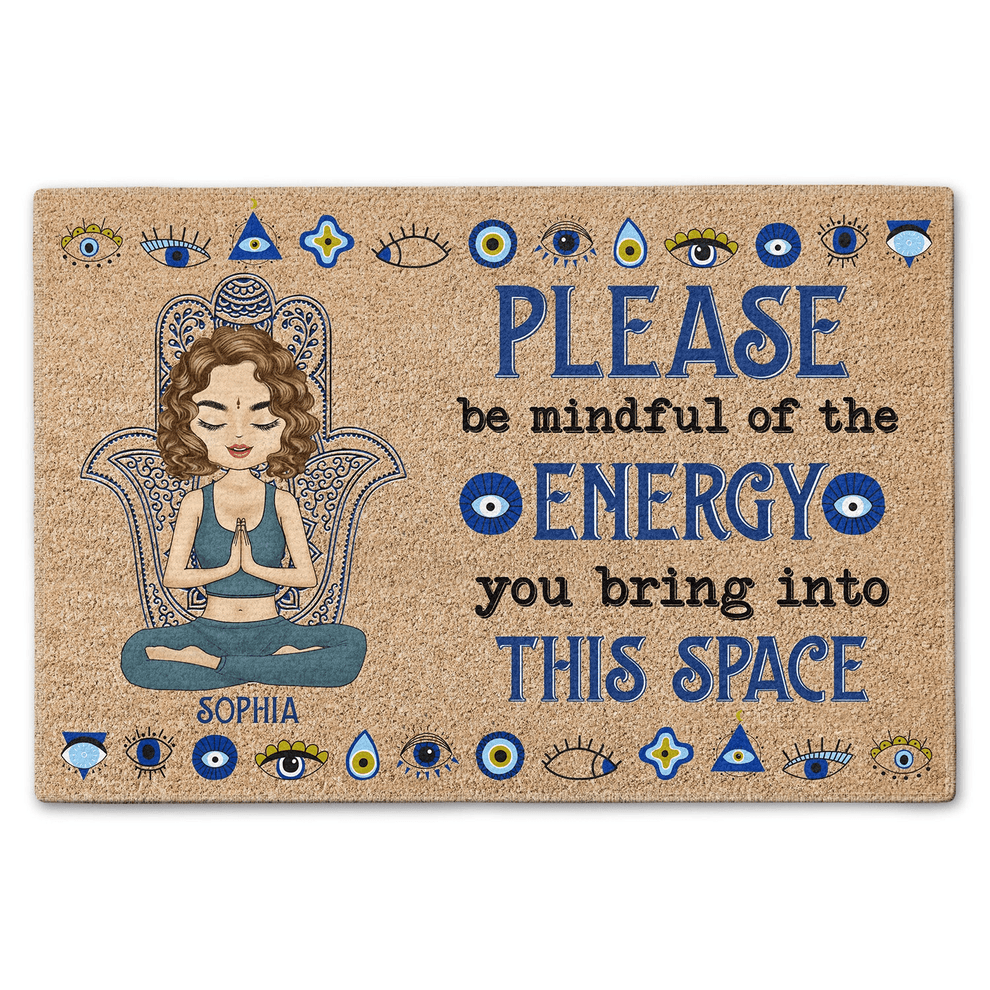 Personalized Please Be Mindful Of The Energy You Bring Into This Space doormat, main view