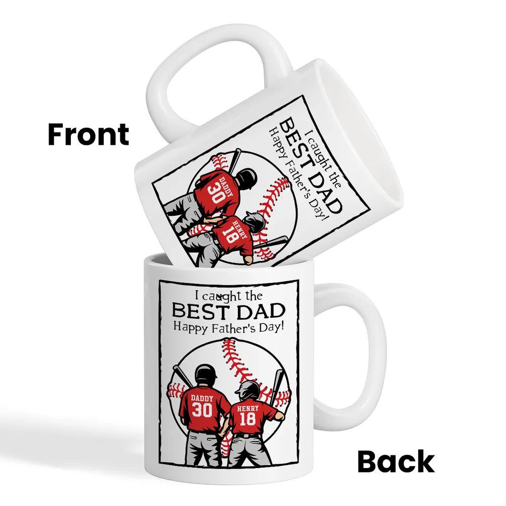 We Caught the Best Dad Baseball - Personalized Custom Mug - Father's Day Gift for Dad, Daddy