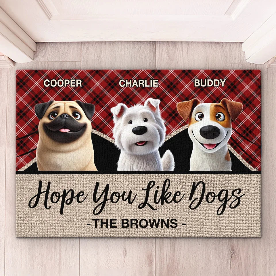 Hope You Like Dogs/Cats - Personalized Doormat - Personalized Gift for Dog/Cat Lovers, Dog/Cat Mom, Dog/Cat Dad, Pet Lovers