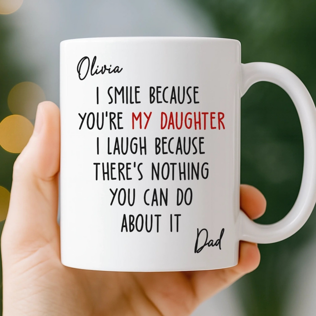 I Smile Because You're My Son, Daughter personalized mug, alternate view 4