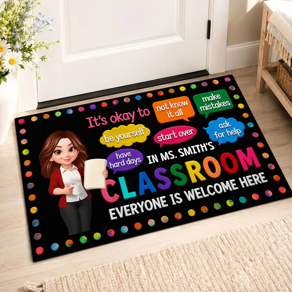 In Teacher Classroom It's Okay To Be Yourself - Personalized Doormat - Back To School Gift For Teacher, Educator