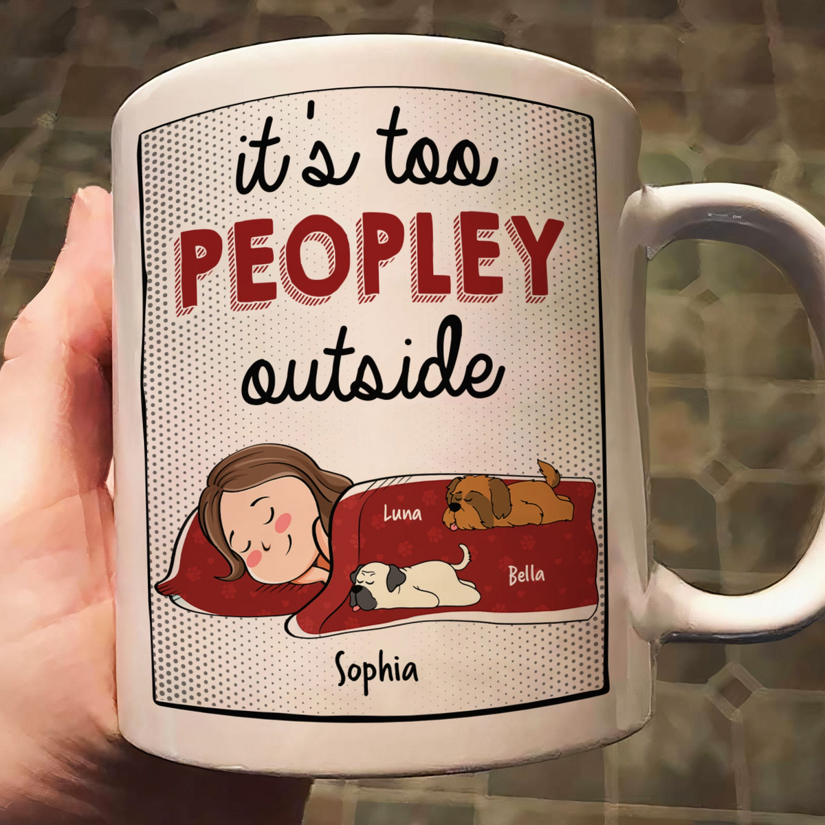 It's Too Peopley Outside New Version - Personalized Custom Mug - Gift For Cat Mom, Cat Lovers, Pet Lovers