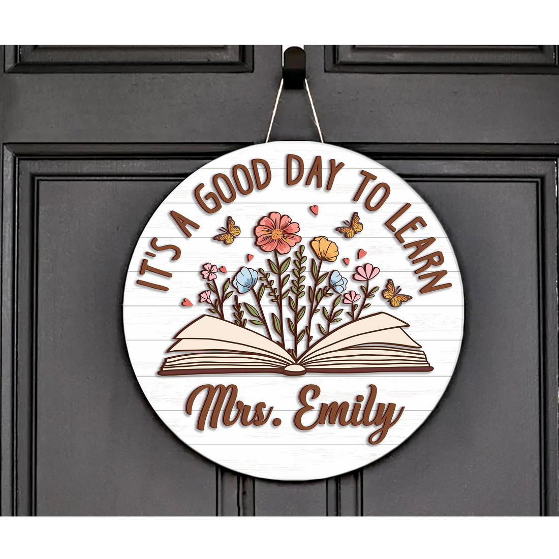 Personalized It's A Good Day To Learn Teacher 3D Effect Door Sign round wood sign, alternate view 2