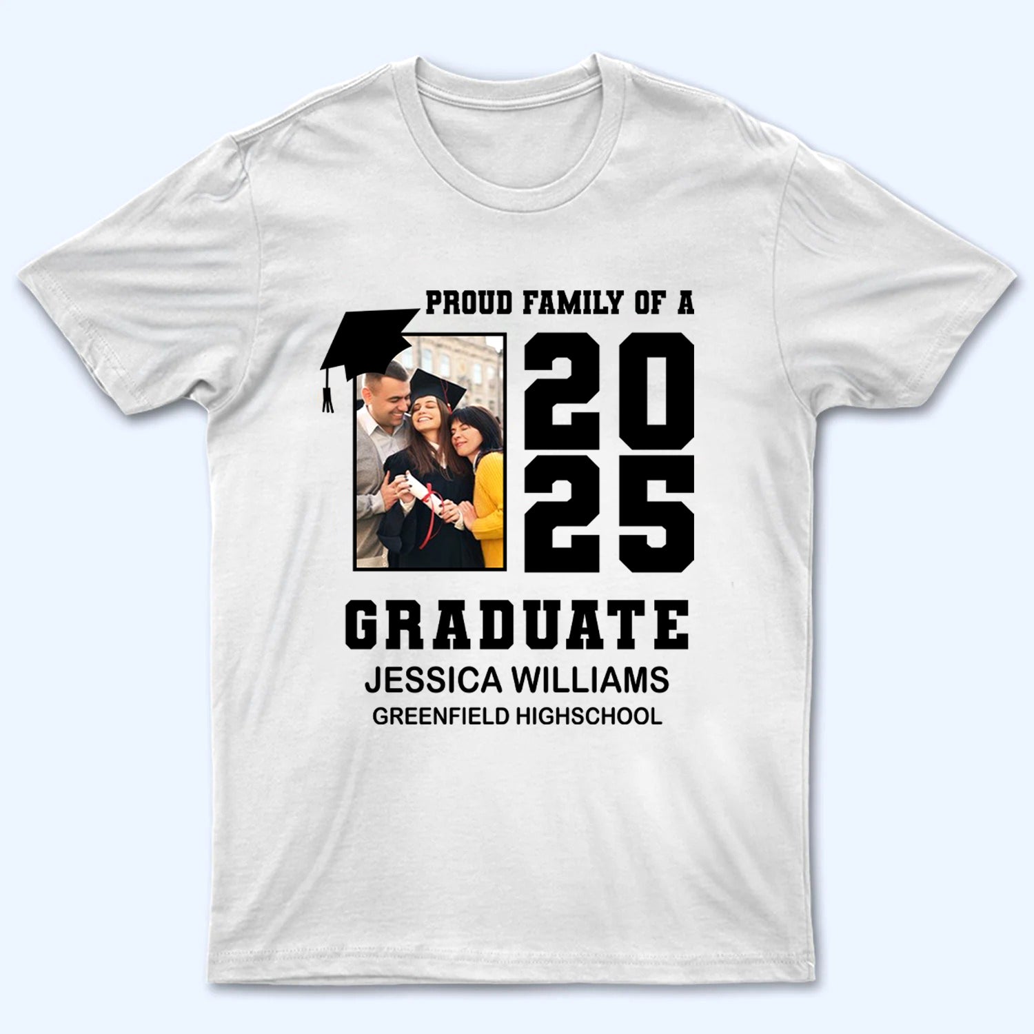 Custom Photo Proud Family Graduation - Personalized Custom T Shirt - Gift for Grandma, Grandpa, Mom, Dad, Brother, Sister, Aunt, Uncle