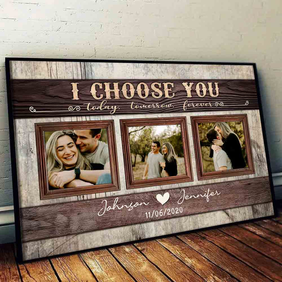 Personalized Custom Photo Couple I Choose You Today, Tomorrow, Forever canvas print, leaning against a wall on a wooden floor