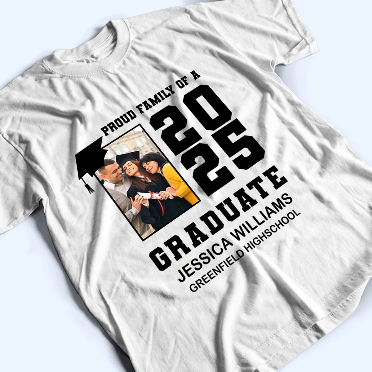 Custom Photo Proud Family Graduation - Personalized Custom T Shirt - Gift for Grandma, Grandpa, Mom, Dad, Brother, Sister, Aunt, Uncle