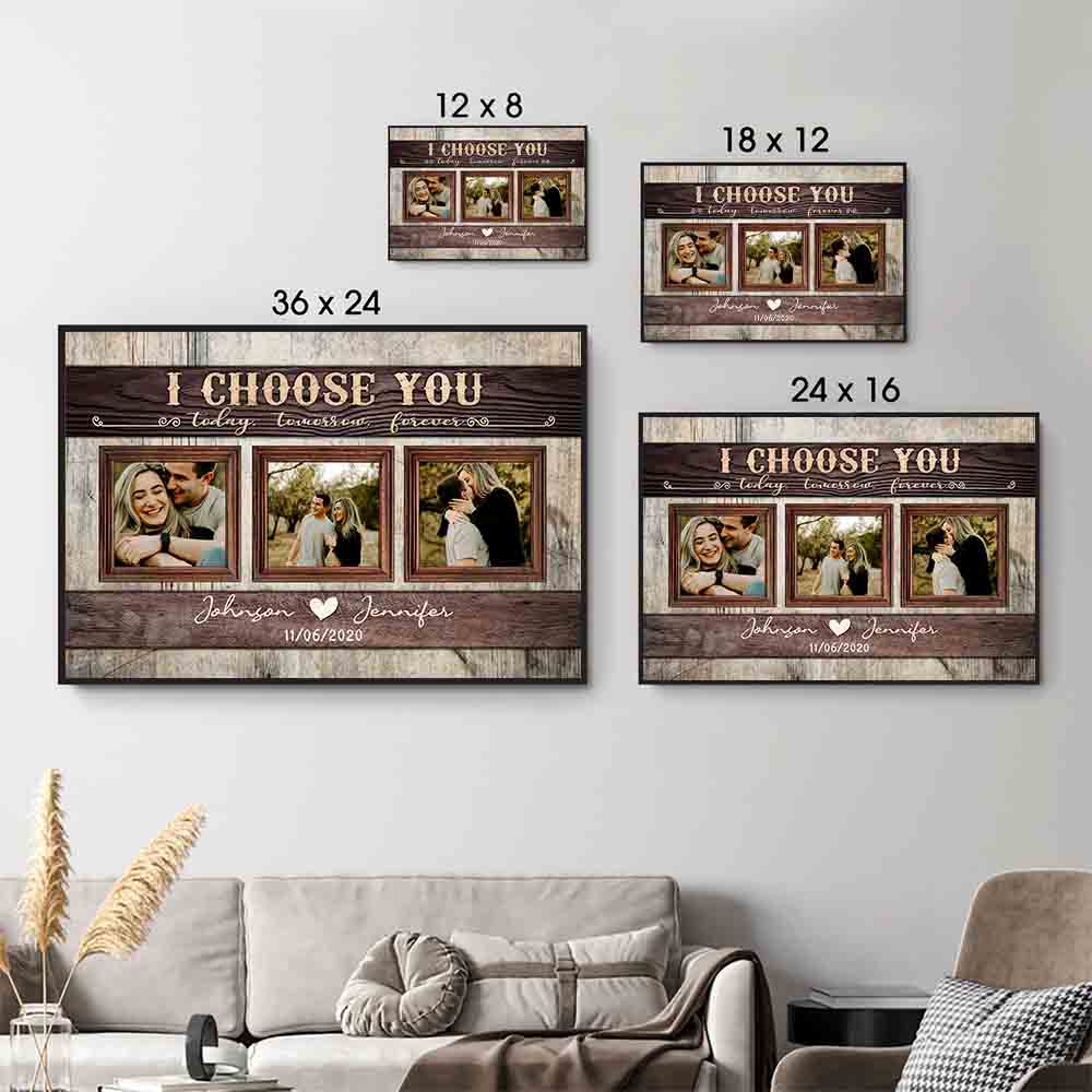 Personalized Custom Photo Couple I Choose You Today, Tomorrow, Forever canvas print, size options shown on a sofa wall