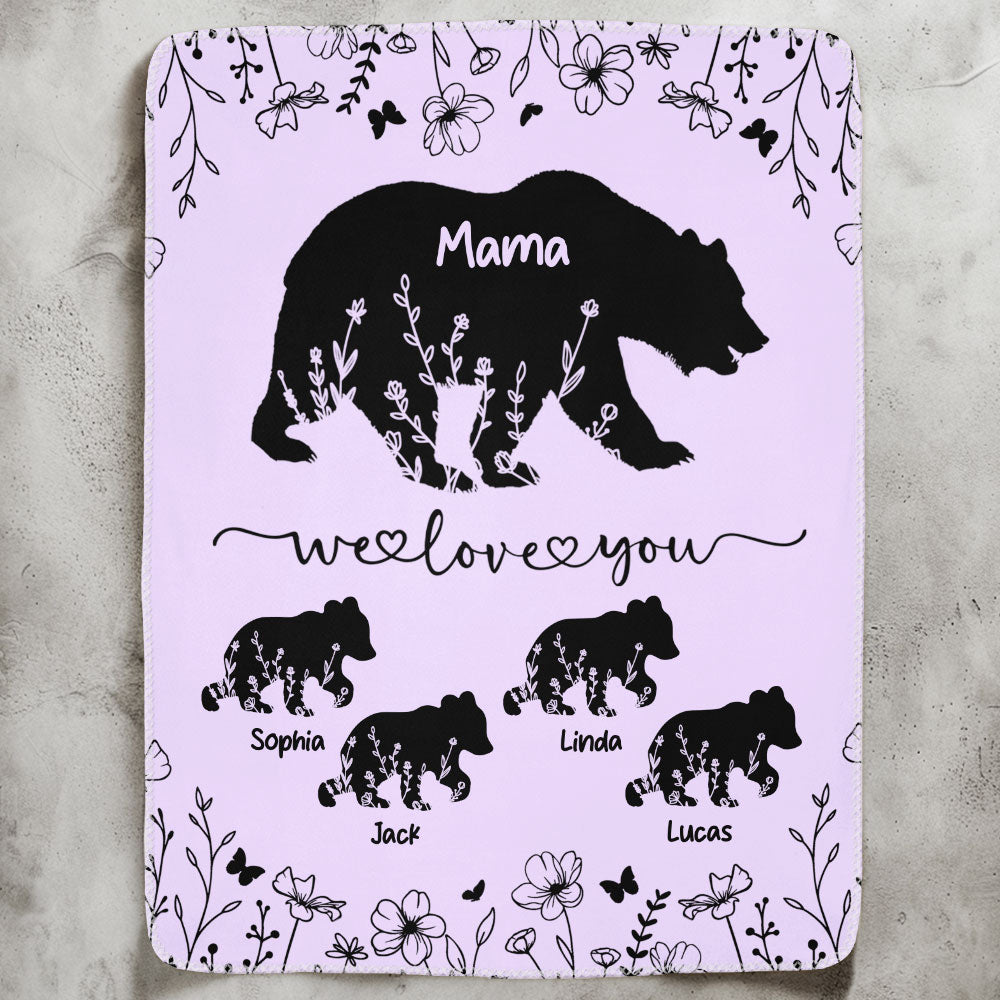 Mama Bear We Love You - Personalized Custom Blanket - Gift For Mom, Mama, Mommy, Grandma