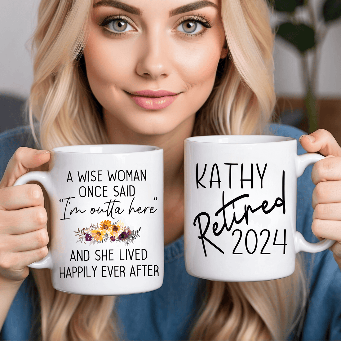 Custom Retirement Mug - A Wise Woman Once Said | Personalized Retirement Gift For Women, Ladies, Females, Teacher, Mom, Her