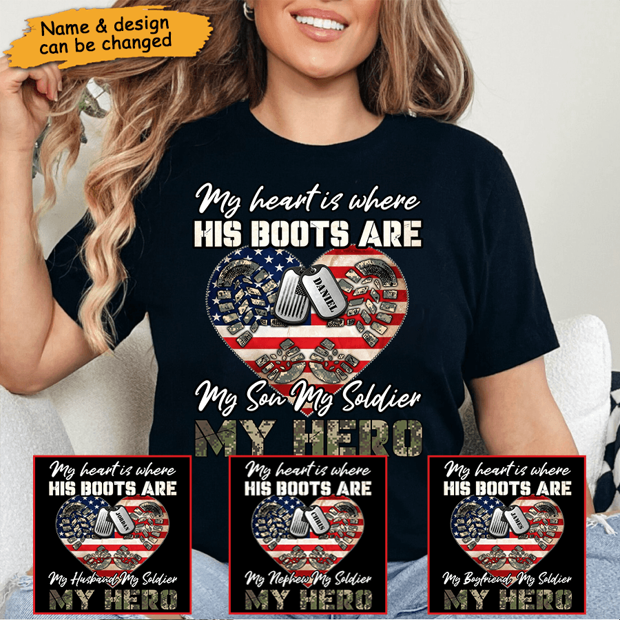 My Heart Is Where His Boots Are, My Son My Soldier My Hero personalized t-shirt, main view