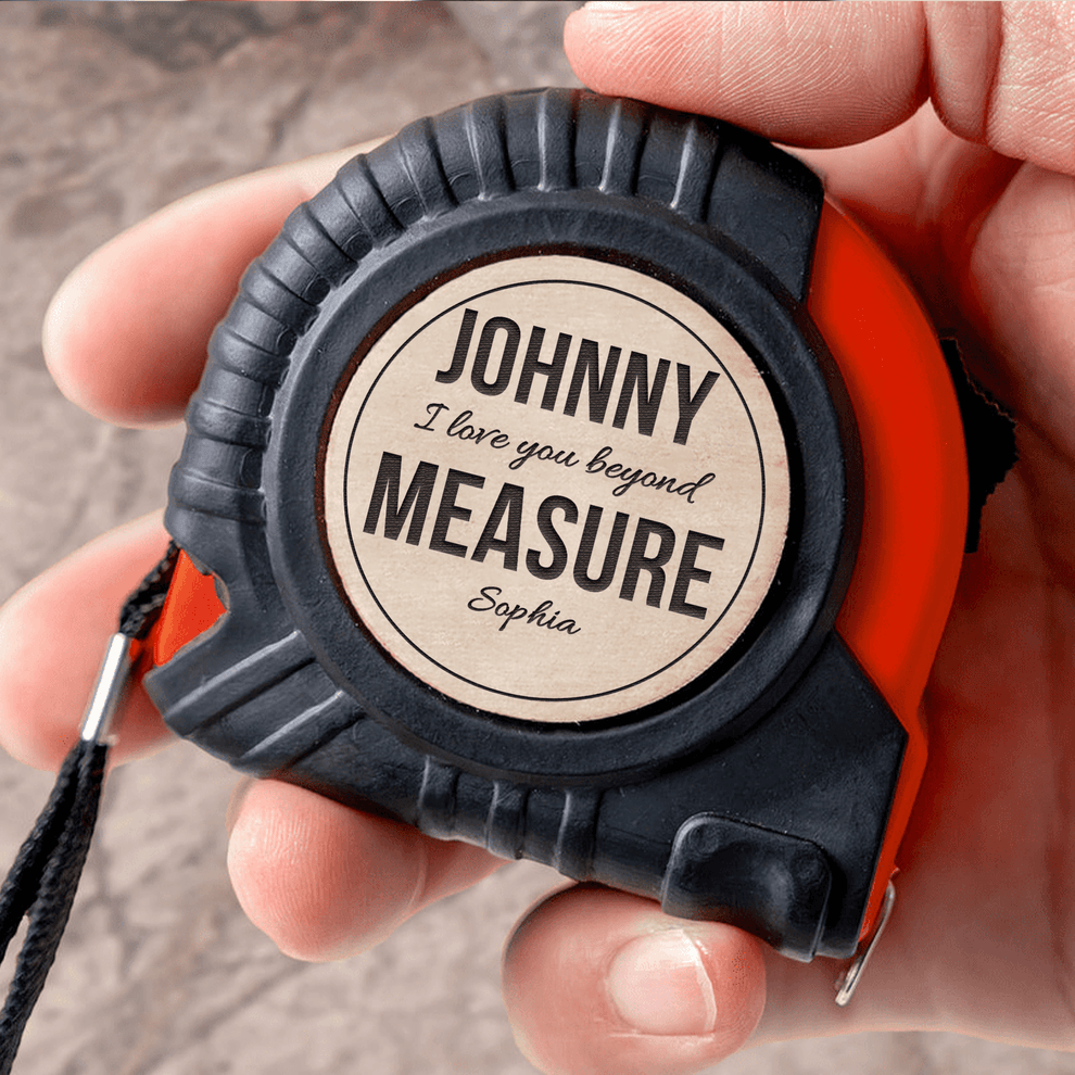 We Love You Beyond Measure personalized tape measures, main view