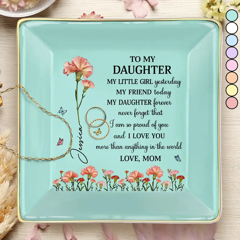 Birth Flower My Daughter Forever - Personalized Jewelry Dish - Gift For Daughter, Granddaughter