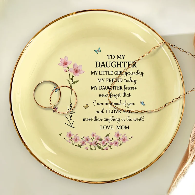 Birth Flower My Daughter Forever - Personalized Jewelry Dish - Gift For Daughter, Granddaughter