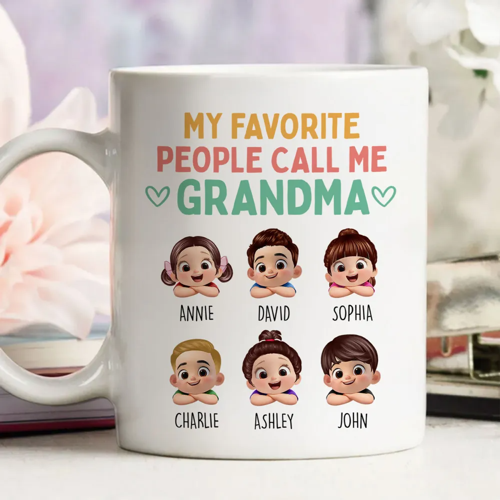 My Favorite People Call Me Grandma - Personalized Mug - Gift Ideas For Mom/Dad, Grandma/Grandpa