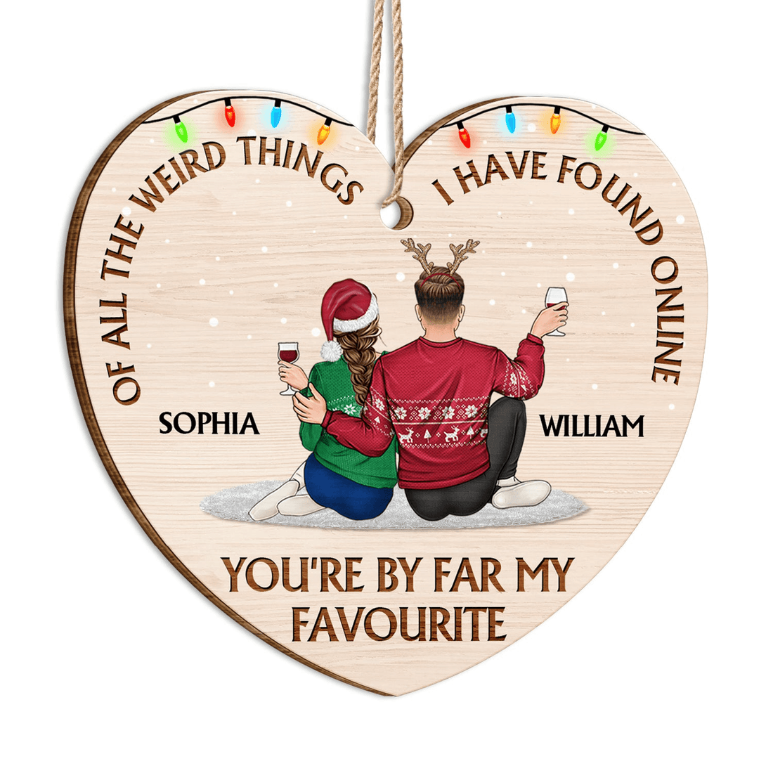 You Are My Favorite personalized custom shaped wood ornament, alternate view 2