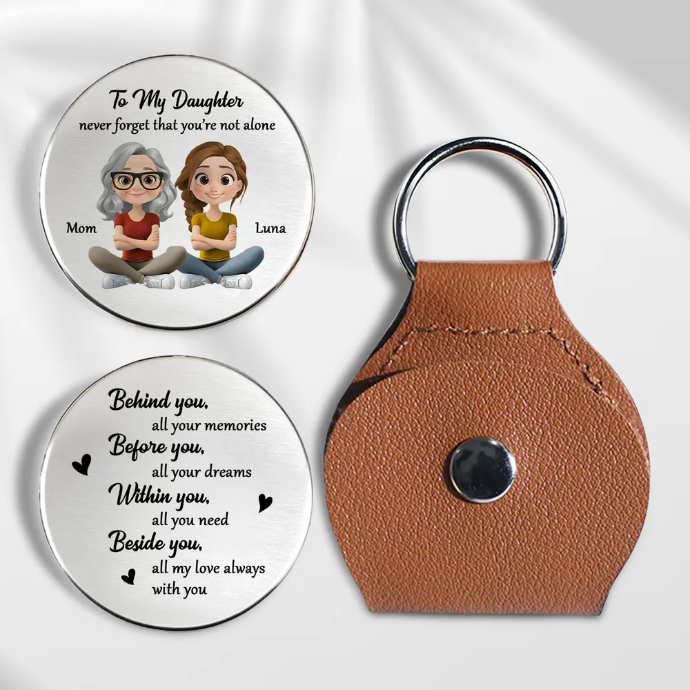 To My Daughter/Son Never Forget That I Am Here - Personalized Leather Pocket Hug - Gift From Mom To Daughter/Son