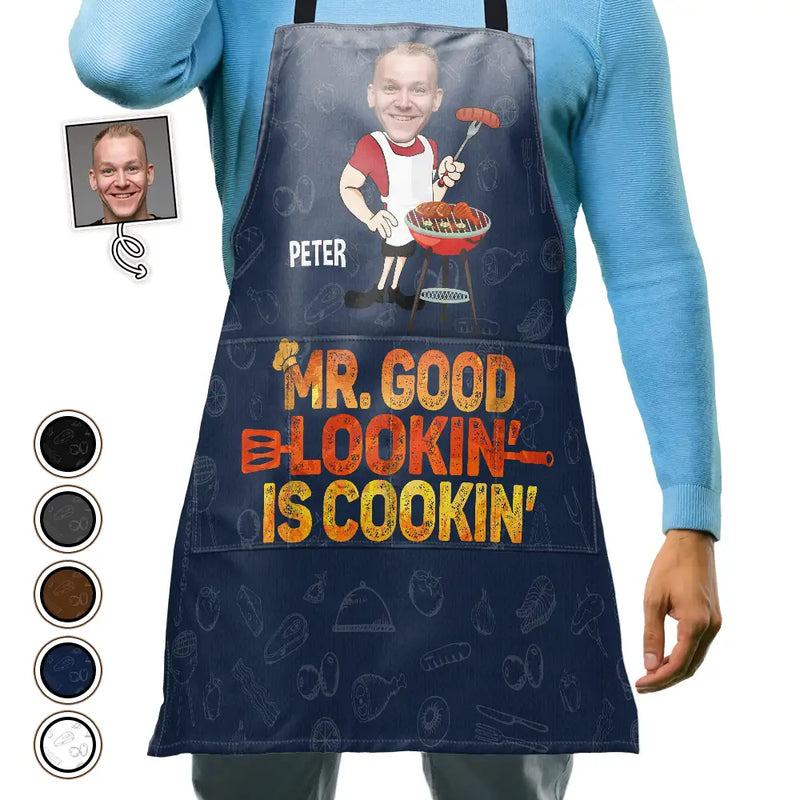 Custom Photo Mr. Good Lookin' Is Cookin' - Personalized Apron - Gift For Him, Husband, Boyfriend, Father on Anniversary, Valentine's Day, Father's Day