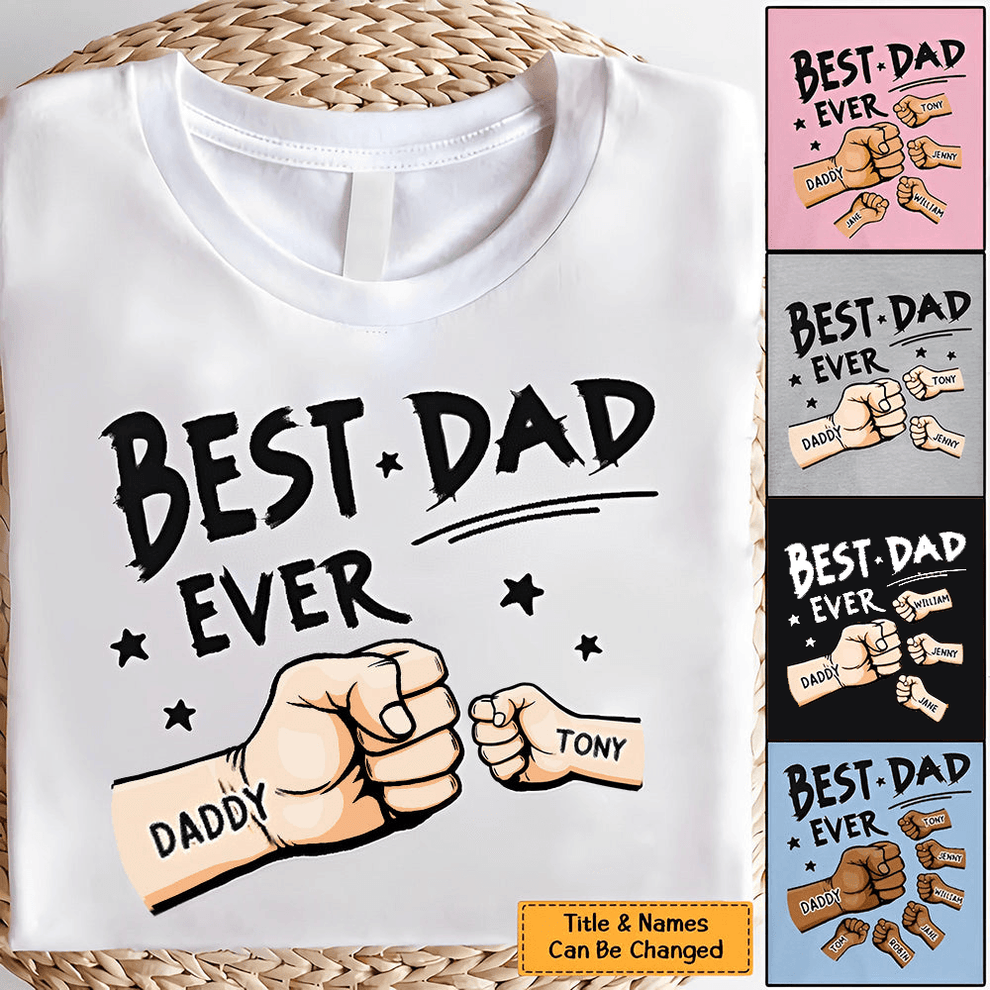 Personalized The Best Dad Ever t-shirt, main view