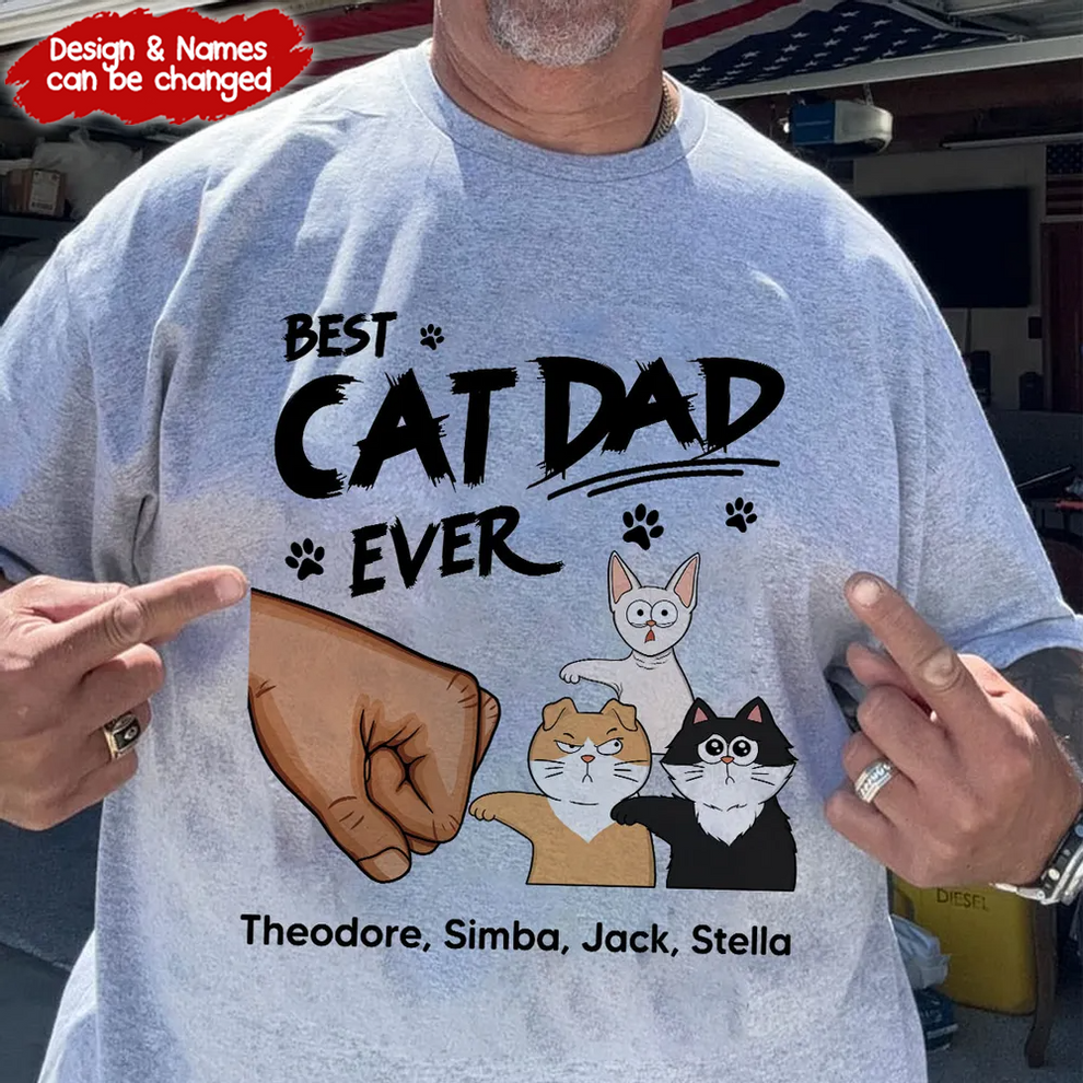 Best Cat Dad Ever - Personalized Custom T Shirt - Father's Day Gift For Cat Dad, Cat Lovers