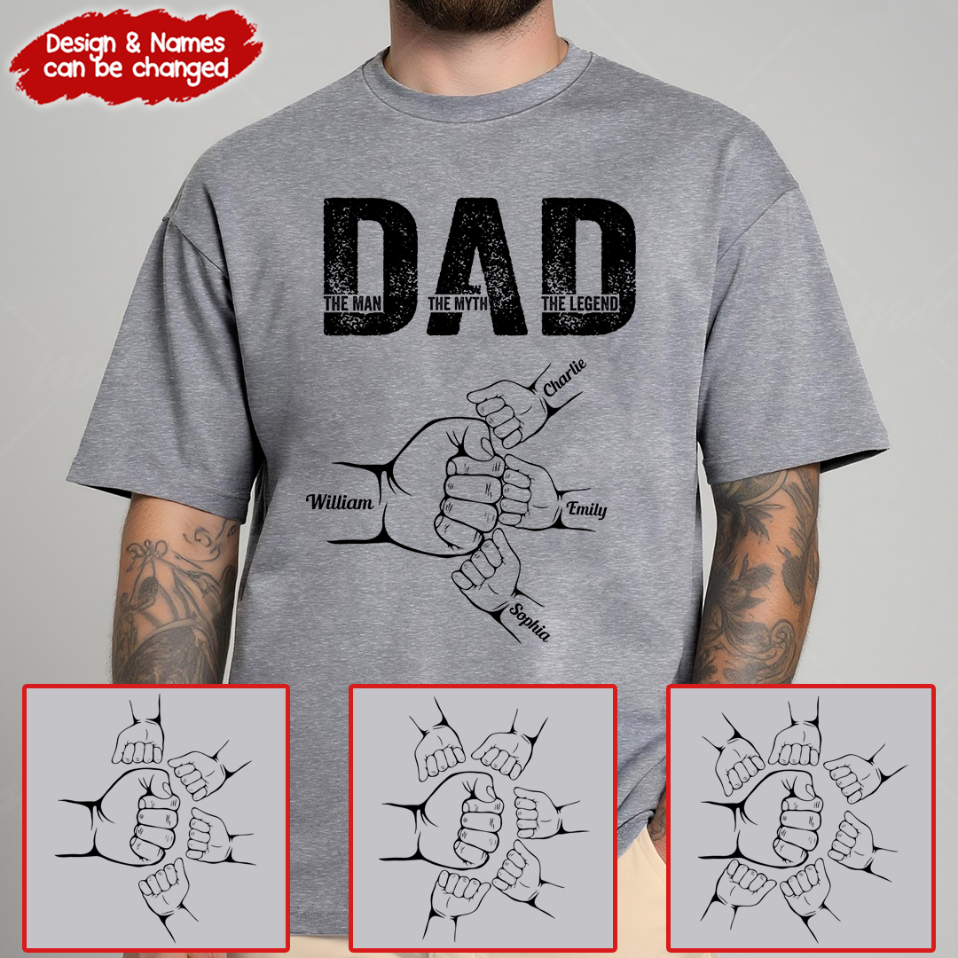 Dad The Man The Myth The Legend - Personalized Custom T Shirt - Gift for Dad, Daddy, Father's Day