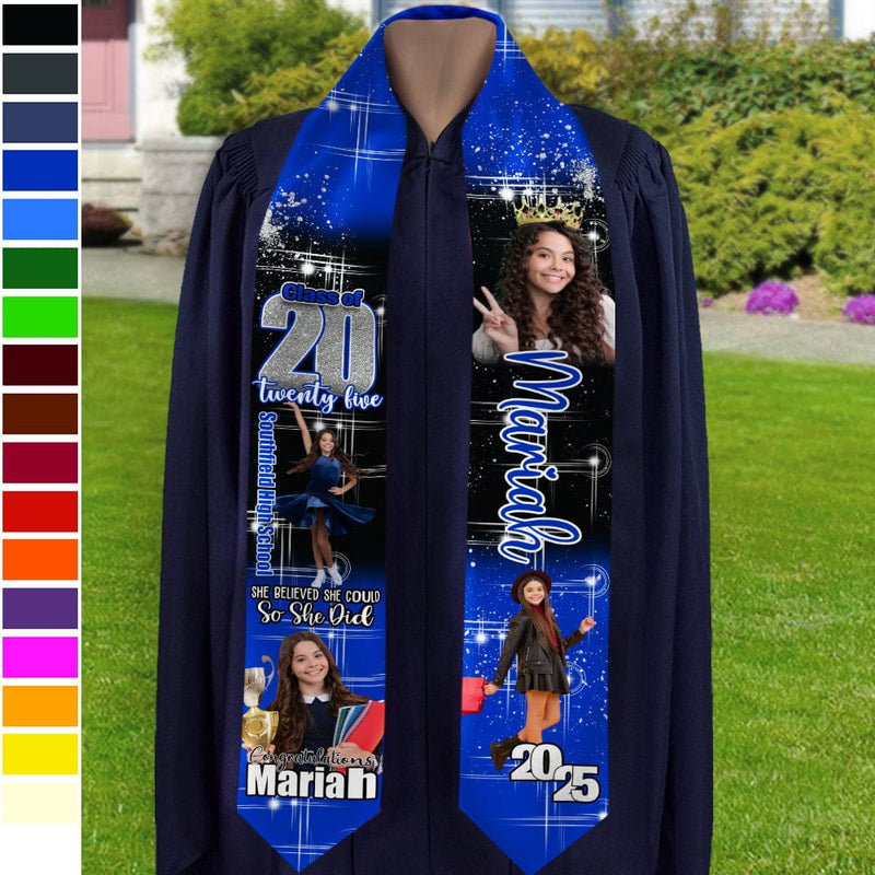 Custom Photo She Believed She Could So She Did - Personalized Stoles Sash - Gift For Her/Him, Daughter/Son, Grad Ceremony, Commencement
