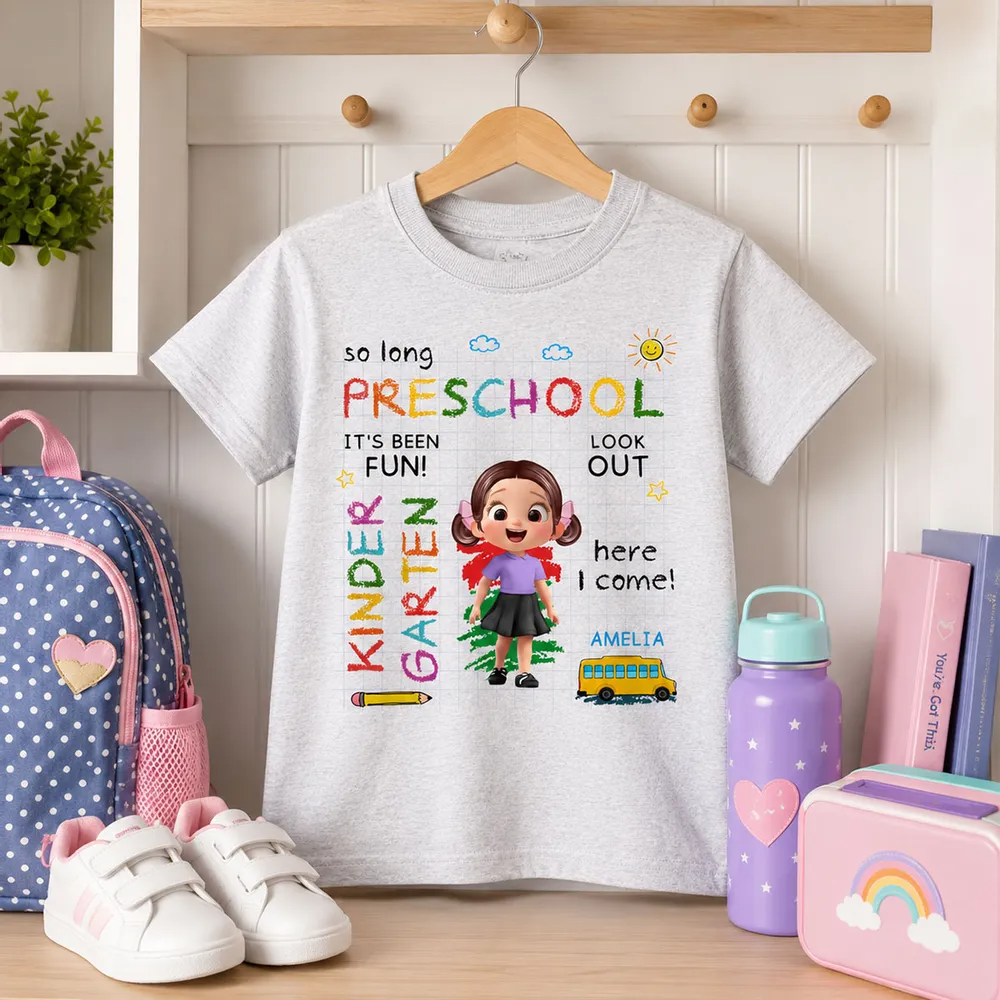 So Long Preschool Look Out Kindergarten - Custom Kid Shirt for Back To School | Personalized Gift for Student, Son, Daughter | Kindergarten, Pre-K, Preschool