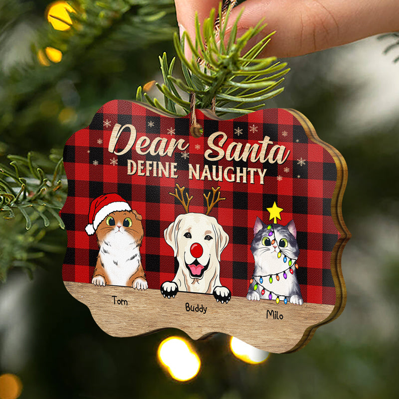 Dear Santa Define Naughty Christmas Dog Cat - Personalized Medallion Wooden Ornament - Christmas Gift for Dog Lovers, Cat Lovers, Pet Lovers